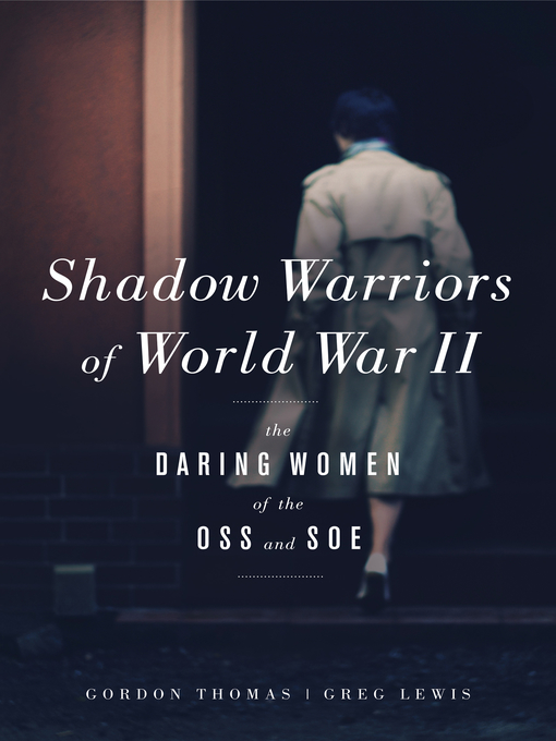 Title details for Shadow Warriors of World War II by Gordon Thomas - Available
